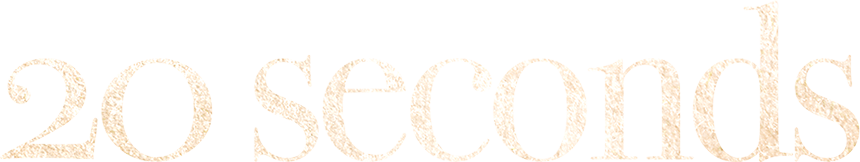 20 Seconds
